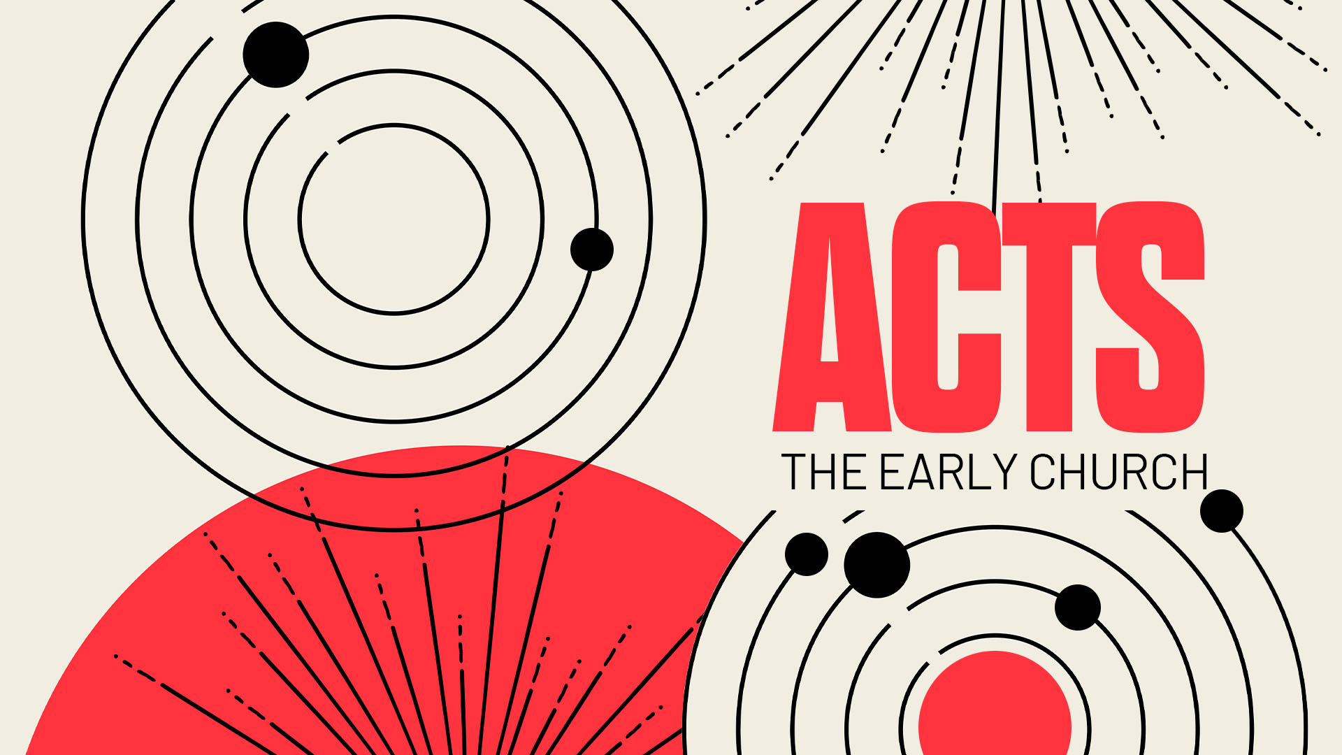Acts: The Early Church
