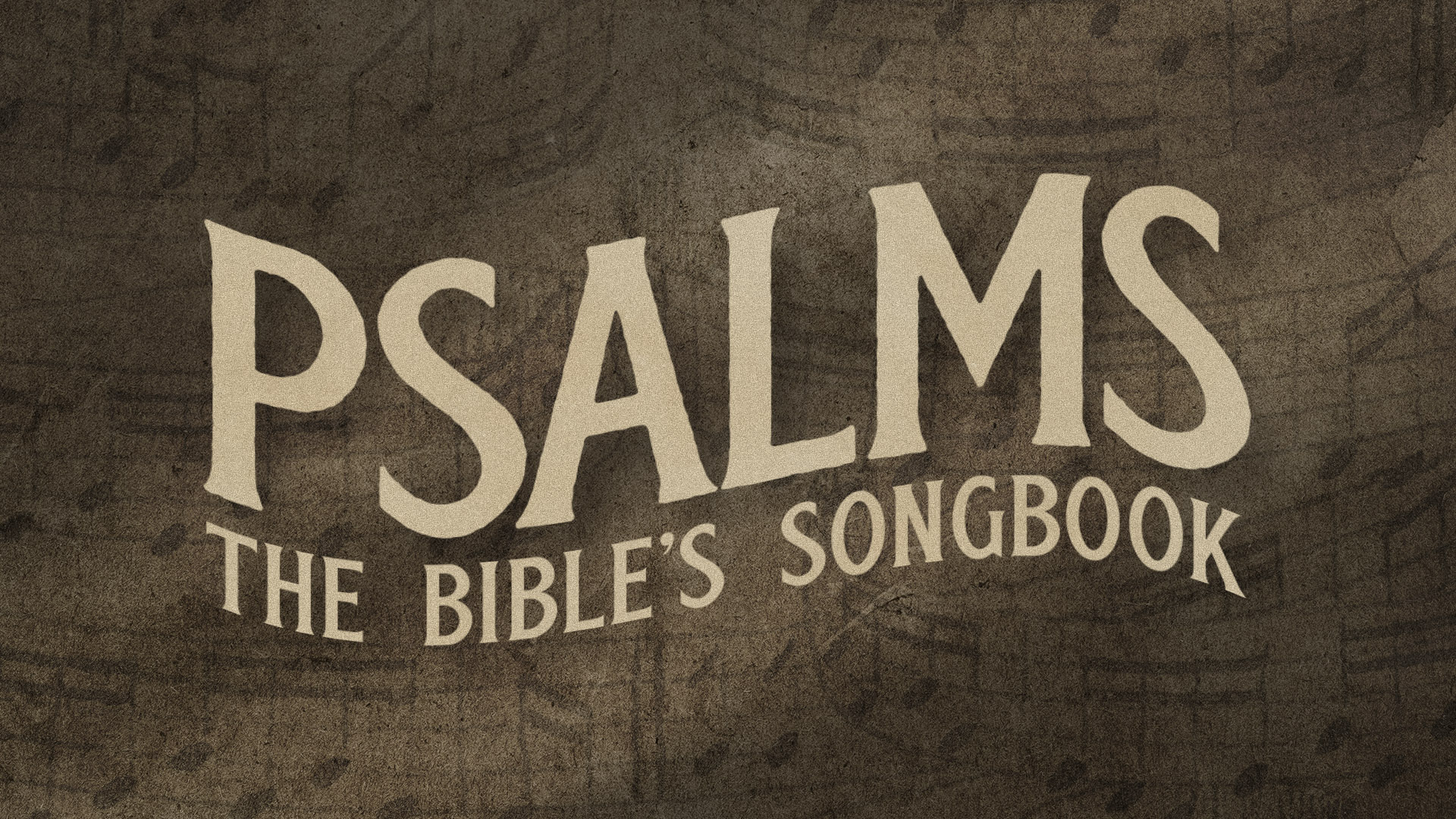 Psalms: The Bible's Songbook