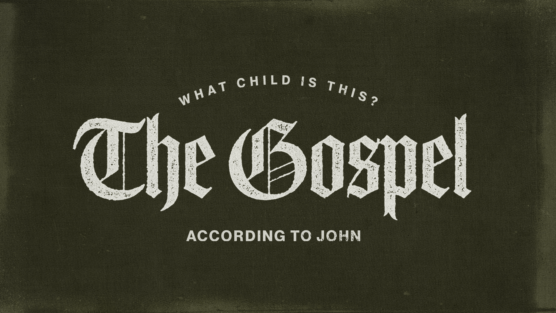 The Gospel: According to John