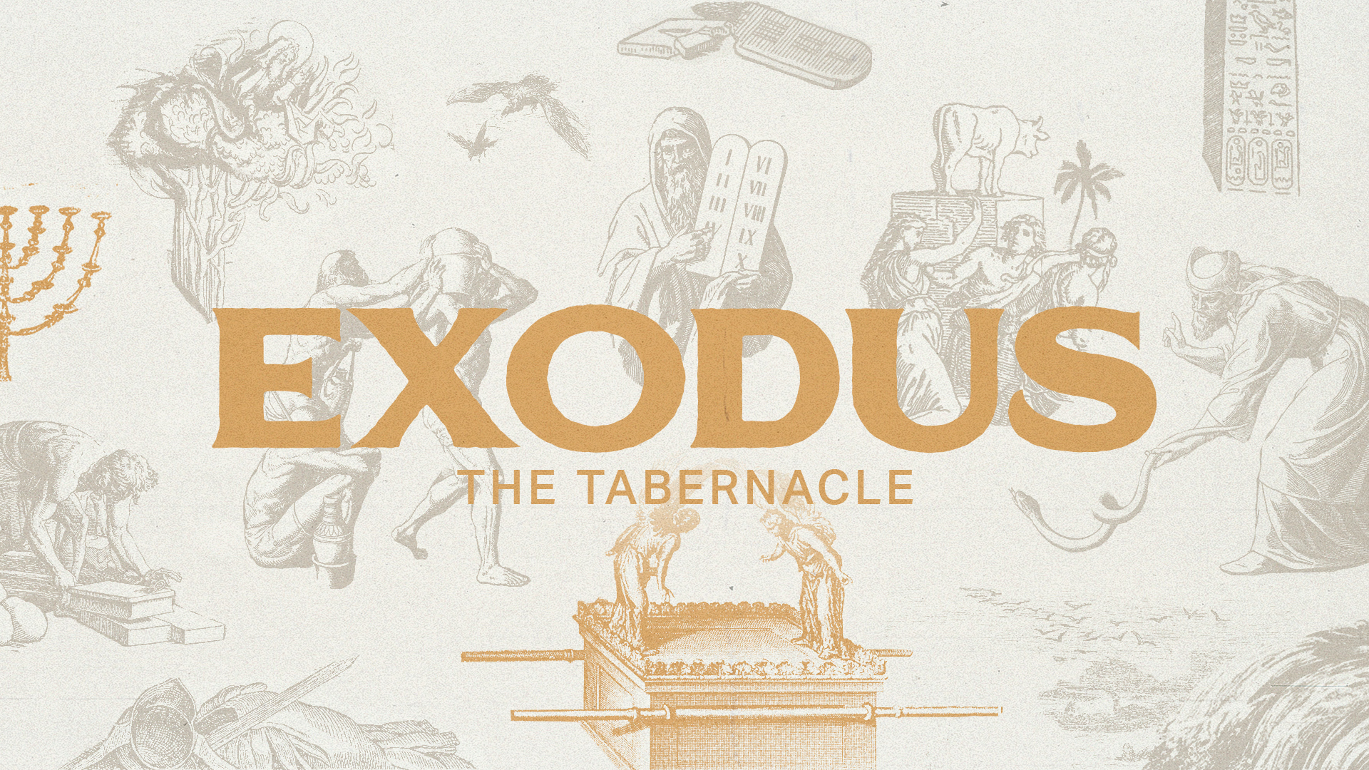 Exodus: The Tabernacle